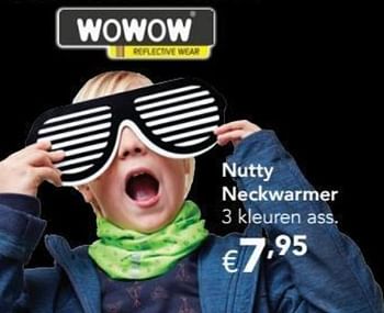 Promoties Nutty neckwarmer - Wowow - Geldig van 12/08/2019 tot 14/09/2019 bij Happyland
