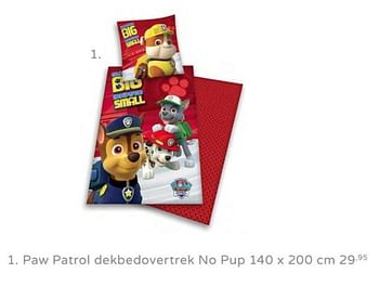 Promoties Paw patrol dekbedovertrek no pup - PAW  PATROL - Geldig van 18/08/2019 tot 07/09/2019 bij Baby & Tiener Megastore