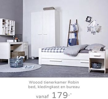 Promoties Woood tienerkamer robin bed, kledingkast en bureau - Woood - Geldig van 18/08/2019 tot 07/09/2019 bij Baby & Tiener Megastore