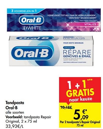 Promoties Tandpasta oral-b tandpasta repair original - Oral-B - Geldig van 21/08/2019 tot 02/09/2019 bij Carrefour