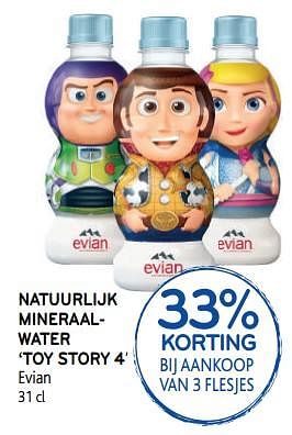 Promoties Natuurlijk mineraalwater toy story 4 33% korting bij aankoop van 3 flesje - Evian - Geldig van 28/08/2019 tot 10/09/2019 bij Alvo