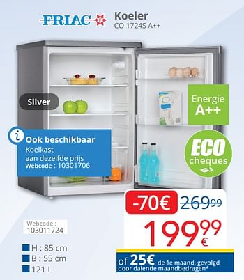 Promoties Friac koeler co 1724s a++ - Friac - Geldig van 15/08/2019 tot 15/09/2019 bij Eldi