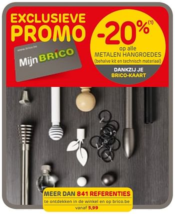 Promoties -20% op alle metalen hangroedes (behalve kit en technisch materiaal) - Huismerk - Brico - Geldig van 04/09/2019 tot 23/09/2019 bij Brico