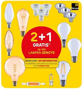 Verenigen Score toelage Sencys 2+1 gratis op alle lampen sencys - Promotie bij Brico