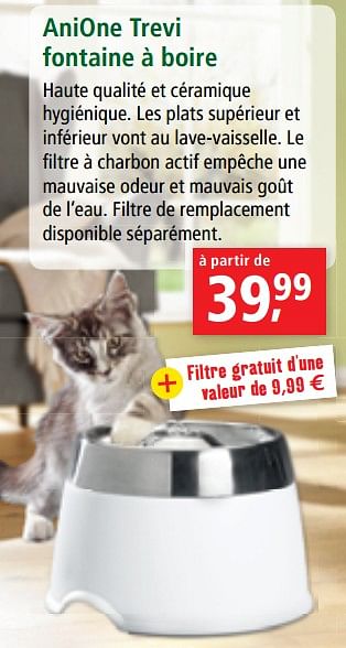 Promotion Maxi Zoo Anione Trevi Fontaine A Boire Anione Animaux Et Accessoires Valide Jusqua 4 Promobutler