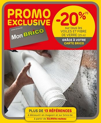 Promotions -20% sur tous les voiles et fibre de verre (25 m) - Produit maison - Brico - Valide de 04/09/2019 à 23/09/2019 chez Brico