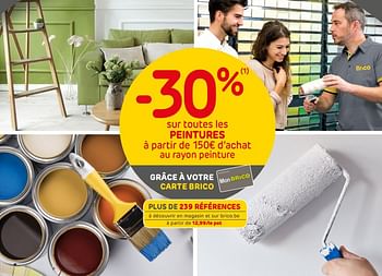 Promotions -30% sur toutes les peintures à partir de 150€ d`achat au rayon peinture - Produit maison - Brico - Valide de 04/09/2019 à 23/09/2019 chez Brico