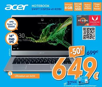Promoties Acer notebook swift 3 (sf314-41-r21b - Acer - Geldig van 28/08/2019 tot 24/09/2019 bij Krefel
