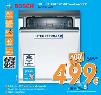Promoties Bosch full integreerbare vaatwasser smv25ax01e - Bosch - Geldig van 28/08/2019 tot 24/09/2019 bij Krefel