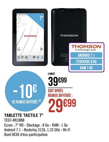 Promoties Thomson tablette tactile 7`` teo7-rk1bk8 - Thomson - Geldig van 19/08/2019 tot 15/09/2019 bij Géant Casino