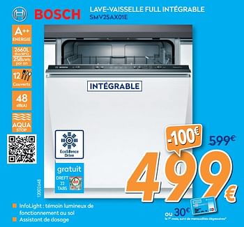 Promoties Bosch lave-vaisselle full intégrable smv25ax01e - Bosch - Geldig van 28/08/2019 tot 24/09/2019 bij Krefel