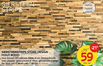 Promoties Siersteenstrips stone design hout boho - Huismerk - BricoPlanit - Geldig van 04/09/2019 tot 23/09/2019 bij BricoPlanit