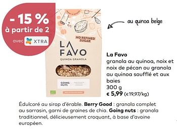 Promoties La favo granola au quinoa, noix et noix de pécan ou granola au quinoa soufflé et aux baies - La Favo - Geldig van 04/09/2019 tot 01/10/2019 bij Bioplanet