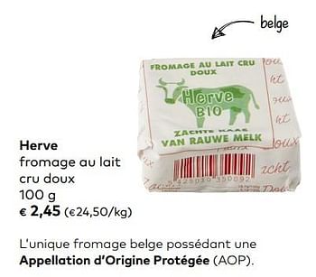 Promotions Herve fromage au lait cru doux - Herve - Valide de 04/09/2019 à 01/10/2019 chez Bioplanet