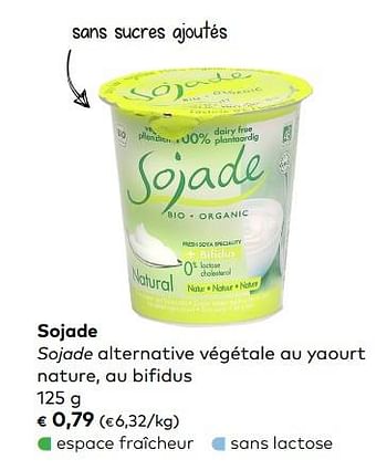Promoties Sojade sojade alternative végétale au yaourt nature, au bifidus - Sojade - Geldig van 04/09/2019 tot 01/10/2019 bij Bioplanet