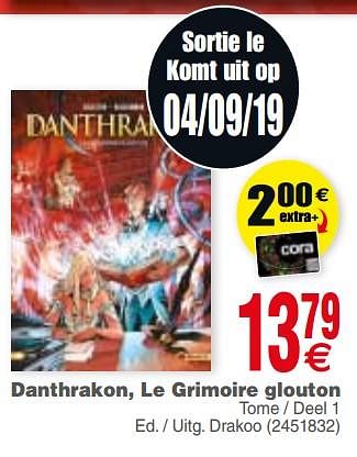 Promotions Danthrakon, le grimoire glouton - Produit maison - Cora - Valide de 03/09/2019 à 16/09/2019 chez Cora