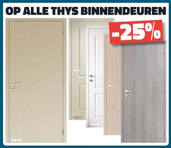 Promoties Op alle thys binnendeuren -25% - Thys - Geldig van 04/09/2019 tot 30/09/2019 bij Bouwcenter Frans Vlaeminck
