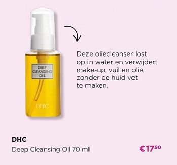 Promotions Dhc deep cleansing oil - DHC - Valide de 02/09/2019 à 29/09/2019 chez ICI PARIS XL