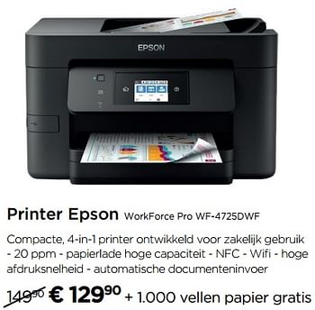 Promoties Printer epson workforce pro wf-4725dwf - Epson - Geldig van 02/09/2019 tot 30/09/2019 bij Molecule