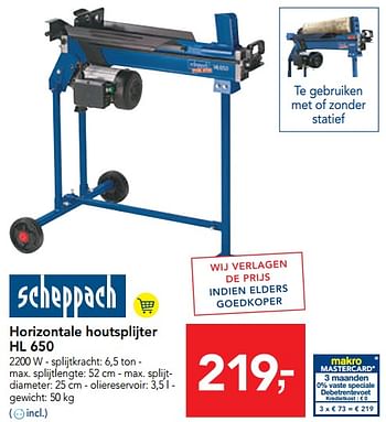 Promotions Scheppach horizontale houtsplijter hl 650 - Scheppach - Valide de 11/09/2019 à 24/09/2019 chez Makro