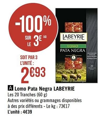 Promotions Lomo pata negra labeyrie - Labeyrie - Valide de 02/09/2019 à 15/09/2019 chez Super Casino