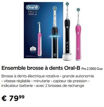 Promoties Ensemble brosse à dents oral-b pro 2 2950 duo - Oral-B - Geldig van 02/09/2019 tot 30/09/2019 bij Molecule