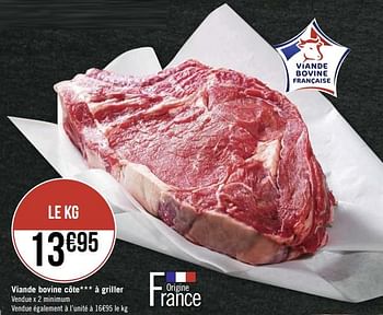 Promotions Viande bovine côte à griller - Produit Maison - Casino - Valide de 09/09/2019 à 22/09/2019 chez Super Casino