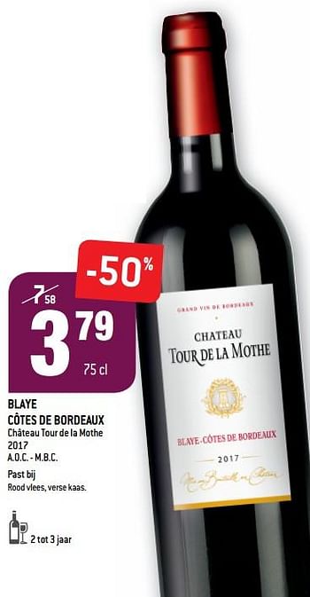 Promoties Blaye côtes de bordeaux château tour de la mothe 2017 a.o.c. - m.b.c. - Rode wijnen - Geldig van 04/09/2019 tot 01/10/2019 bij Match