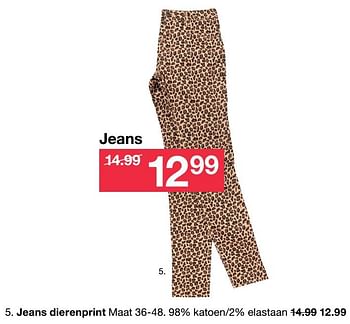 Promotions Jeans dierenprint - Produit maison - Zeeman  - Valide de 07/09/2019 à 13/09/2019 chez Zeeman