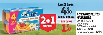 Promotions Pots aux fruits naturnes - Nestlé - Valide de 11/09/2019 à 17/09/2019 chez Auchan Ronq