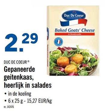 Promotions Gepaneerde geitenkaas, heerlijk in salades - Duc De Coeur - Valide de 16/09/2019 à 21/09/2019 chez Lidl