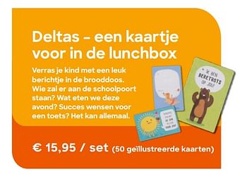 Promoties Deltas - een kaartje voor in de lunchbox - Deltas - Geldig van 09/09/2019 tot 03/11/2019 bij Ava