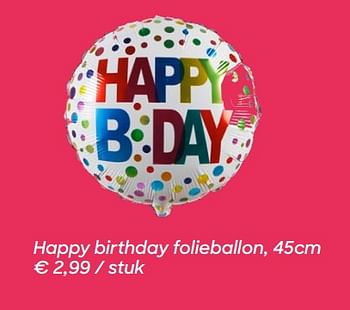 Promoties Happy birthday folieballon - Huismerk - Ava - Geldig van 09/09/2019 tot 03/11/2019 bij Ava