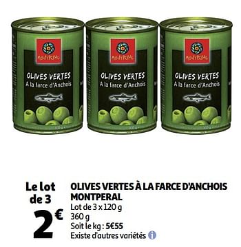 Promotions Olives vertes à la farce d`anchois montperal - Montperal - Valide de 11/09/2019 à 17/09/2019 chez Auchan Ronq
