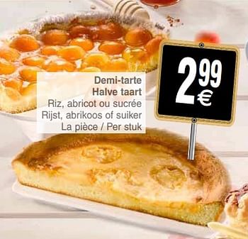 Promotions Demi-tarte halve taart - Produit maison - Cora - Valide de 10/09/2019 à 16/09/2019 chez Cora