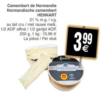 Promotions Camembert de normandie normandische camembert hennart - Hennart - Valide de 10/09/2019 à 16/09/2019 chez Cora