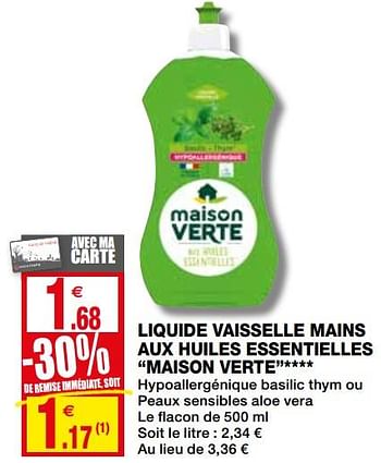 Promotions Liquide vaisselle mains aux huiles essentielles maison verte - Maison Verte - Valide de 11/09/2019 à 22/09/2019 chez Coccinelle