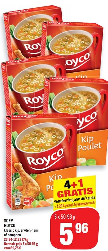 Promotions Soep royco classic kip, erwten-ham of pompoen - Royco - Valide de 11/09/2019 à 17/09/2019 chez Match