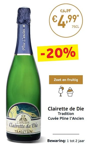 Promoties Clairette de die tradition cuvée pline l`ancien - Schuimwijnen - Geldig van 03/09/2019 tot 22/09/2019 bij Intermarche
