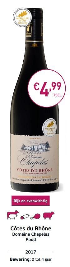 Promoties Côtes du rhône domaine chapelas rood - Rode wijnen - Geldig van 03/09/2019 tot 22/09/2019 bij Intermarche