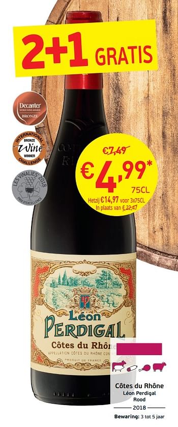 Promoties Côtes du rhône léon perdigal rood - Rode wijnen - Geldig van 03/09/2019 tot 22/09/2019 bij Intermarche