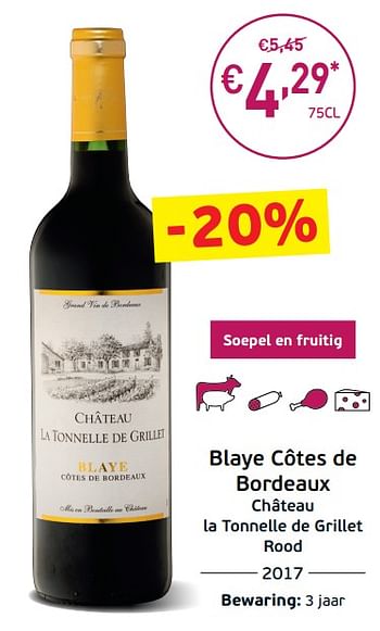 Promoties Blaye côtes de bordeaux château la tonnelle de grillet rood - Rode wijnen - Geldig van 03/09/2019 tot 22/09/2019 bij Intermarche