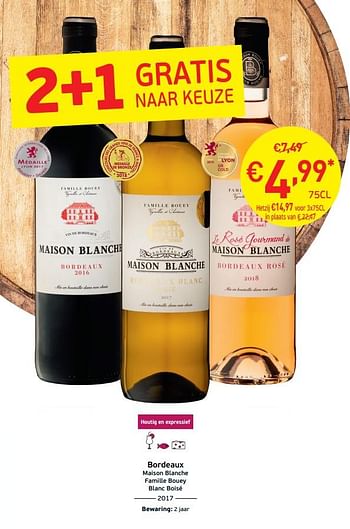 Promoties Bordeaux maison blanche famille bouey blanc boisé - Witte wijnen - Geldig van 03/09/2019 tot 22/09/2019 bij Intermarche