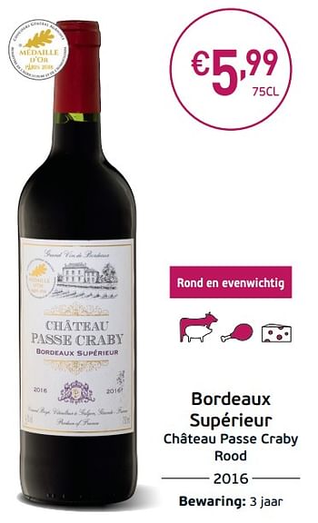 Promoties Bordeaux supérieur château passe craby rood - Rode wijnen - Geldig van 03/09/2019 tot 22/09/2019 bij Intermarche