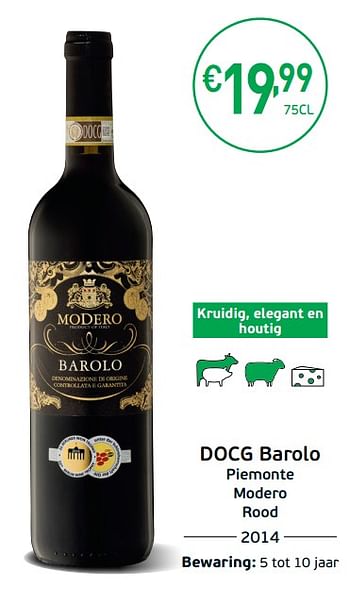 Promoties Docg barolo piemonte modero rood - Rode wijnen - Geldig van 03/09/2019 tot 22/09/2019 bij Intermarche