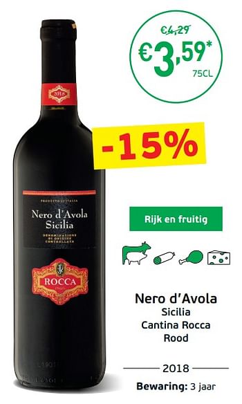 Promotions Nero d`avola sicilia cantina rocca rood - Vins rouges - Valide de 03/09/2019 à 22/09/2019 chez Intermarche