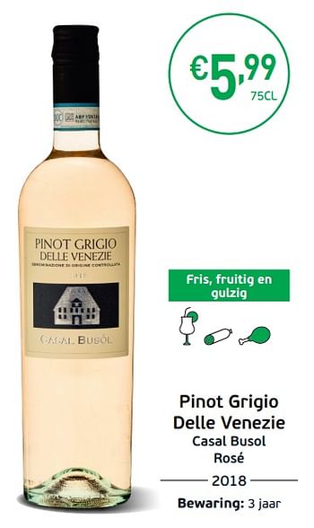 Promotions Pinot grigio delle venezie casal busol rosé - Vins rosé - Valide de 03/09/2019 à 22/09/2019 chez Intermarche