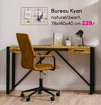 Promotions Bureau kyan - Produit maison - Leen Bakker - Valide de 09/09/2019 à 22/09/2019 chez Leen Bakker