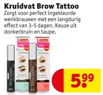 Promoties Kruidvat brow tattoo - Huismerk - Kruidvat - Geldig van 10/09/2019 tot 22/09/2019 bij Kruidvat