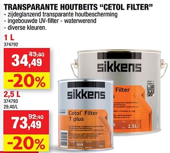 Promotions Transparante houtbeits cetol filter - Sikkens - Valide de 11/09/2019 à 22/09/2019 chez Hubo